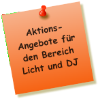 Aktions-Angebote fr den Bereich Licht und DJ